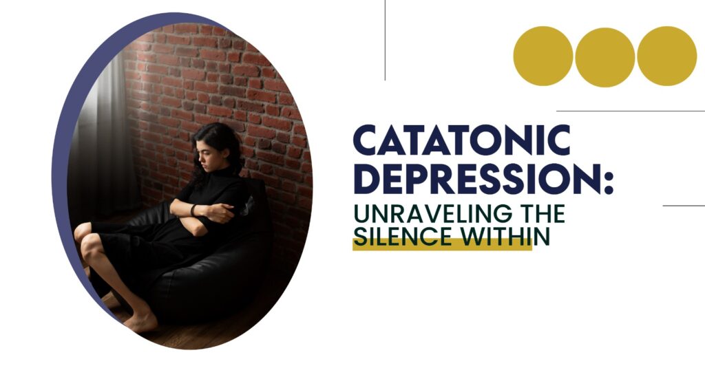 A professional graphic for catatonic depression featuring a woman in a black dress sitting motionless in a beanbag chair against a brick wall. The image is framed in an oval on the left, with the title "CATATONIC DEPRESSION: UNRAVELING THE SILENCE WITHIN" in bold blue and green text on the right.