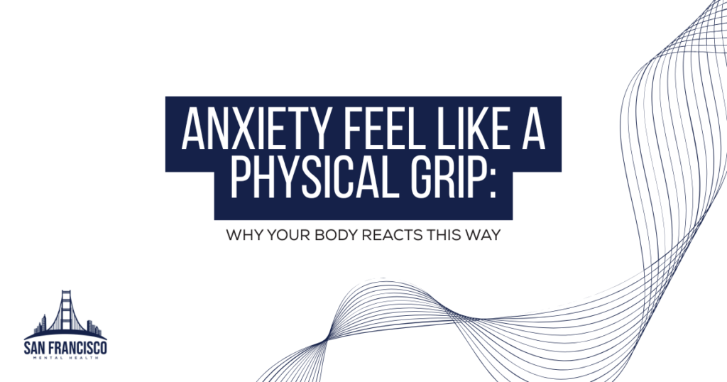 Title slide reading 'Anxiety feel like a physical grip: Why your body reacts this way' with SF Health logo in the corner and abstract navy lines.